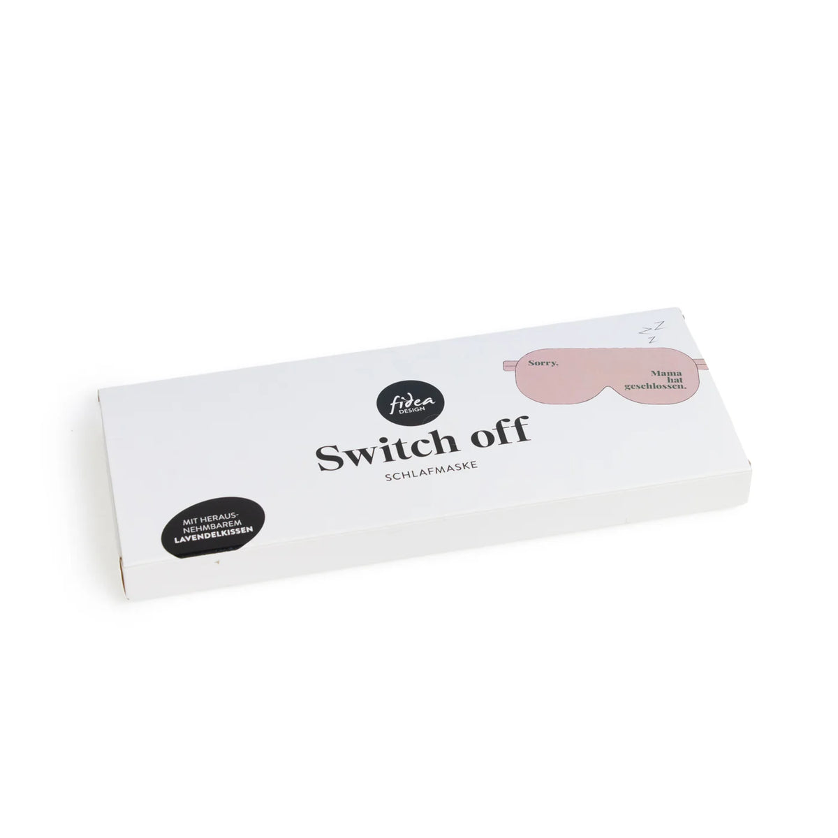 Switch off - Sorry, Mama hat geschlossen.